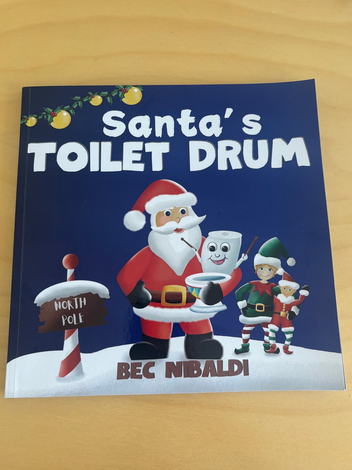 Santa’s Toilet Drum (Paperback)