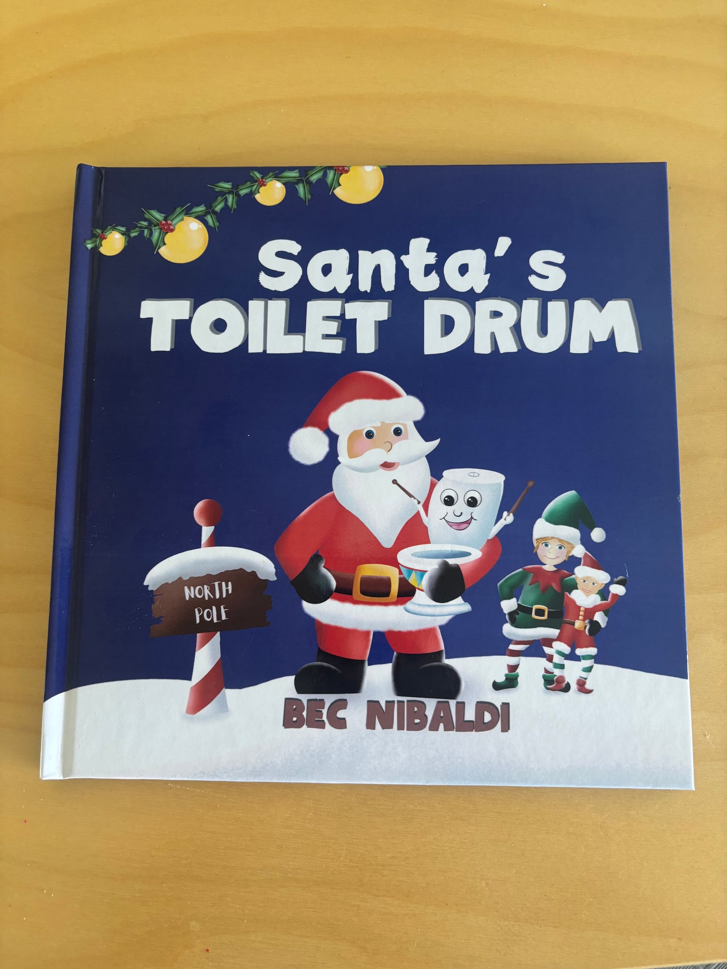 Santa’s Toilet Drum (Hardcover)